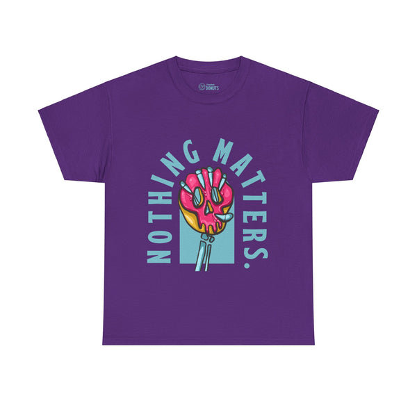 Nothing Matters - Blue - Graphic Tee - Unisex Heavy Cotton